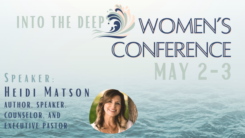 Into the Deep Women's Conference